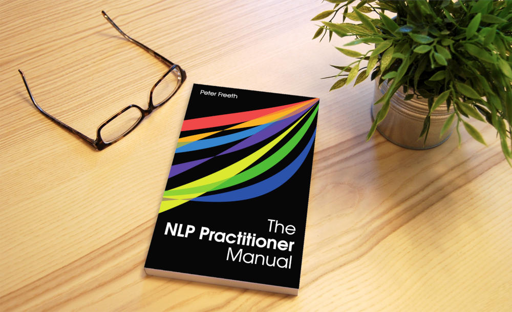 The NLP Practitioner Manual by Peter Freeth